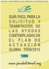 Guia fácil para la solicitud y tramitación de las ayudas contempladas en el PAG 2009-2015