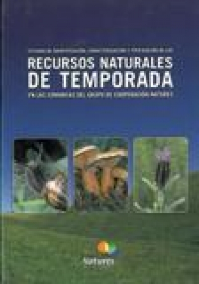 Estudio de identificación, Caracterización y Tipificación de los Recursos Naturales de Temporada en las Comarcas del Grupo de Cooperación Natures